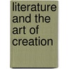 Literature And The Art Of Creation door Suheil B. Bushrui