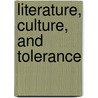 Literature, Culture, and Tolerance door Onbekend