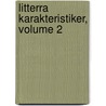 Litterra Karakteristiker, Volume 2 door P.D.A. Atterbom