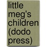 Little Meg's Children (Dodo Press) by Stretton Hesba Stretton