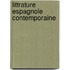 Littrature Espagnole Contemporaine