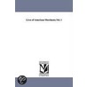 Lives Of American Merchants.Vol. 1 by Freeman Hunt
