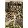 Living With Animals/ Hardy's Truth by Nellis Boyer