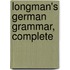 Longman's German Grammar, Complete
