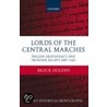 Lords Of The Central Marches Ohm C by Brock Holden