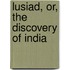 Lusiad, Or, the Discovery of India