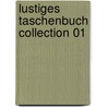 Lustiges Taschenbuch Collection 01 door Walt Disney