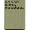 Mdr School Directory Massachusetts by Unknown