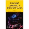 Machine Learning In Bioinformatics door Yanqing Zhang