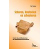 Schuren, knutselen en schooieren