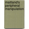 Maitland's Peripheral Manipulation by Kevin Banks