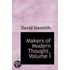 Makers Of Modern Thought, Volume I