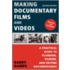 Making Documentary Film And Videos