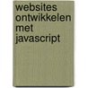 Websites ontwikkelen met Javascript