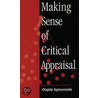 Making Sense Of Critical Appraisal door Olajide Ajetunmobi