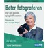 Beter fotograferen met de spiegelreflexcamera voor senioren