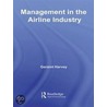 Management in the Airline Industry door Geraint Harvey