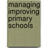 Managing Improving Primary Schools