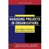 Managing Projects In Organizations