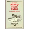 Managing The Primary School Budget door Professor Brent Davies
