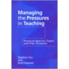 Managing the Pressures of Teaching door Stephen Cox