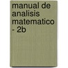 Manual de Analisis Matematico - 2b door Celina Repetto