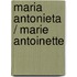 Maria Antonieta / Marie Antoinette