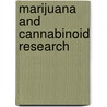 Marijuana and Cannabinoid Research by Emmanuel S. Onaivi