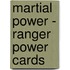 Martial Power - Ranger Power Cards