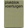 Plakblok voertuigen