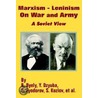 Marxism - Leninism On War And Army door Y. Dzyuba