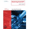 Mastering Autocad Mep [with Cdrom] door Paul F. Aubin