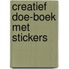 Creatief doe-boek met stickers door Onbekend