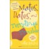 Mates, Dates, And Tempting Trouble
