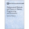 Mathematical Methods And Theory In by Samuel Karlin