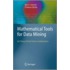 Mathematical Tools For Data Mining