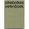 Olkebolkes oefenboek