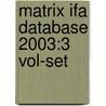 Matrix Ifa Database 2003:3 Vol-Set door Onbekend