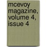 Mcevoy Magazine, Volume 4, Issue 4 door Anonymous Anonymous