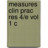 Measures Clin Prac Res 4/e Vol 1 C by Kevin Corcoran