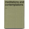 Meditations And Contemplations ... door James Hervey