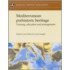 Mediterranean Prehistoric Heritage