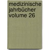 Medizinische Jahrbücher Volume 26 by Wien Gesellschaft De