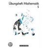 Mein Mathematikbuch 5. Übungsheft door Onbekend