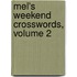 Mel's Weekend Crosswords, Volume 2