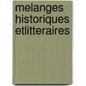 Melanges Historiques Etlitteraires door Barante