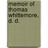 Memoir Of Thomas Whittemore, D. D.