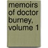 Memoirs Of Doctor Burney, Volume 1