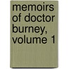 Memoirs Of Doctor Burney, Volume 1 door Frances Burney