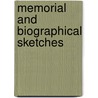 Memorial And Biographical Sketches door James Freeman Clarke